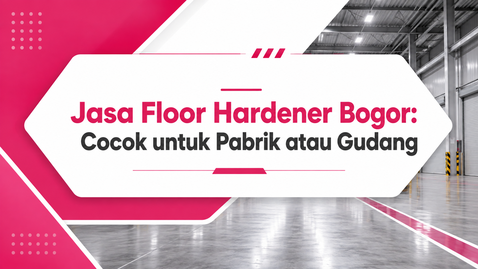 Jasa Floor Hardener Bogor Cocok untuk Pabrik atau Gudang